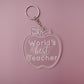 Engraved Acrylic keychain for Teachers - MaiCre8tions